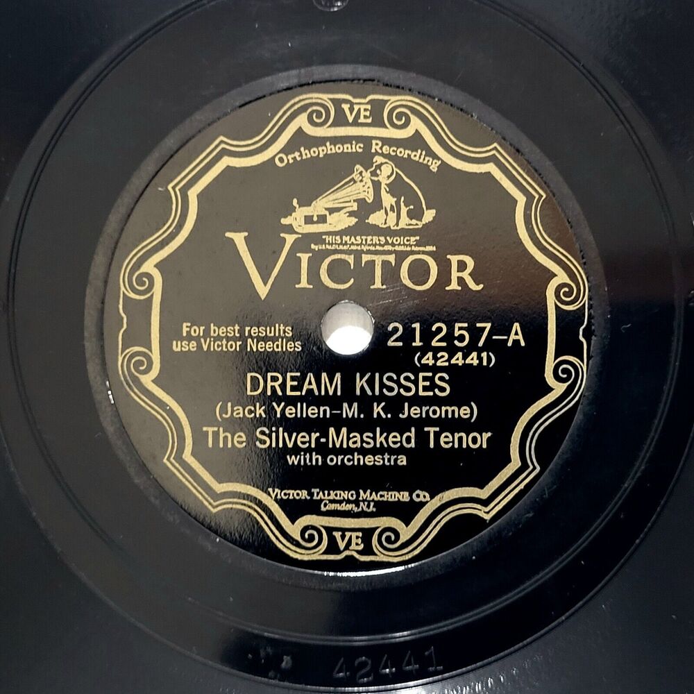 Silver Masked Tenor 78 RPM -  Dream Kisses / You'd Rather Forget Than Forgive V+